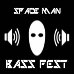 SPACE MAN BASS FEST - SPACE FEST GRAND PRIX [ SOUND TEST ]