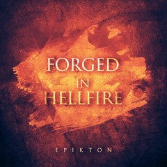 Forged In Hellfire