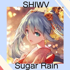 Sugar Rain