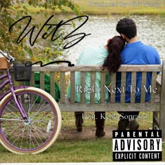 Right Next To Me Feat Kese Soprano (Produced By NickyNoNice)