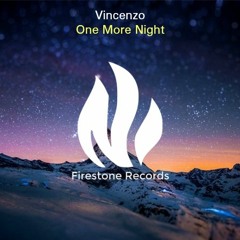 Vincenzo - One More Night [OUT NOW!] [FREE DOWNLOAD!]