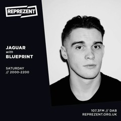 BluePrint - Reprezent Radio Jaguar's "Ones To Watch For 2020 Guest Mix"