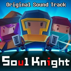 Soul Knight OST