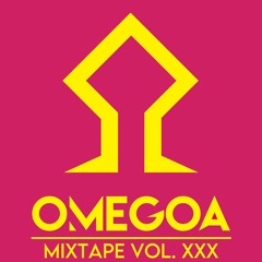 OMEGOA pres. Mixtape Vol. XXX [PSYTRANCE]