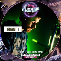 Grant J - Flexxin In The Club Lukey P's Birthday Bash Promo Mix