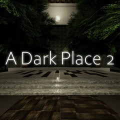 A Dark Place 2 - Night Storm