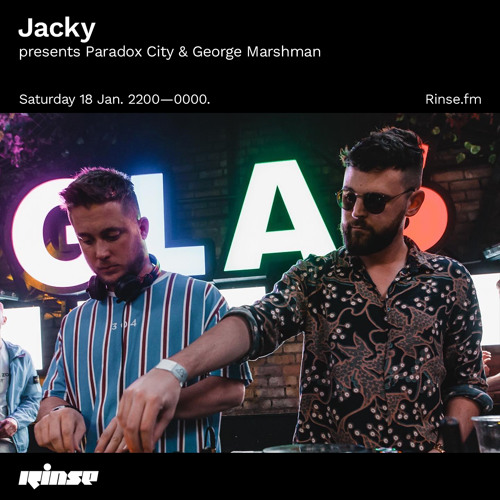 Jacky presents Paradox City & George Marshman - 18 January 2020