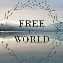 Free of the world