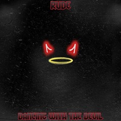 RUDE x DancinWitTheDevil (prod. by Decicco)