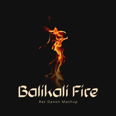 Offer Nissim v Undercover & Tomer Maizner - Balikali Fire - Raz Danon Mashup