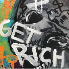 Get Rich - AyJayy Svntana x IsaacWent1000 x K.Delinquent