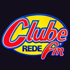 REDE CLUBE FM - INTERNACIONAL A