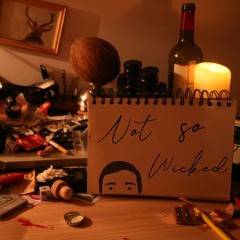 Not so Wicked