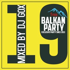 Balkan Party Tyrol Vol.19 - DJ GOX 2020