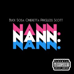 Nann - feat. Omeretta and Priceless Scott