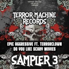 19. Epic Aggressive ft. TerrorClown - Do You Like Scary Movies (Preview)