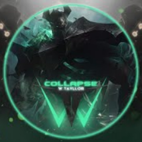 WTayllor & Mordekaiser & Jhin - Collapse