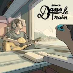 Dans Le Train