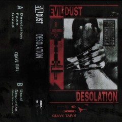 Evil Dust - Desolation (Mind | Matter Remix) [CRAVE001 | Premiere]
