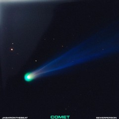 comet (jabarionthebeat)
