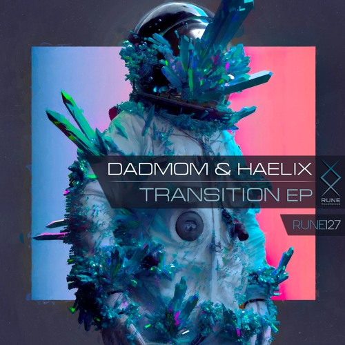 RUNE127: Dadmom & Haelix — Departure • PREVIEW