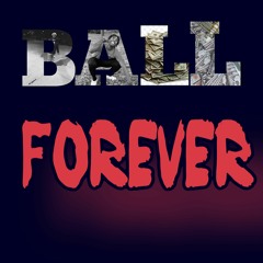 Kozyy8- Ball forever (Freestyle)