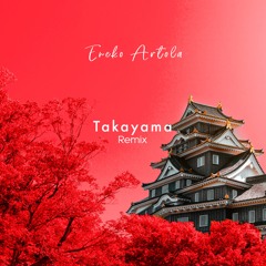 Takayama - Niwel (Eneko Artola Remix)