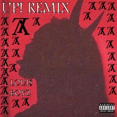 Loui$ Boyz (Jeekz LB x P Playa) - UP! Remix [Official Audio]