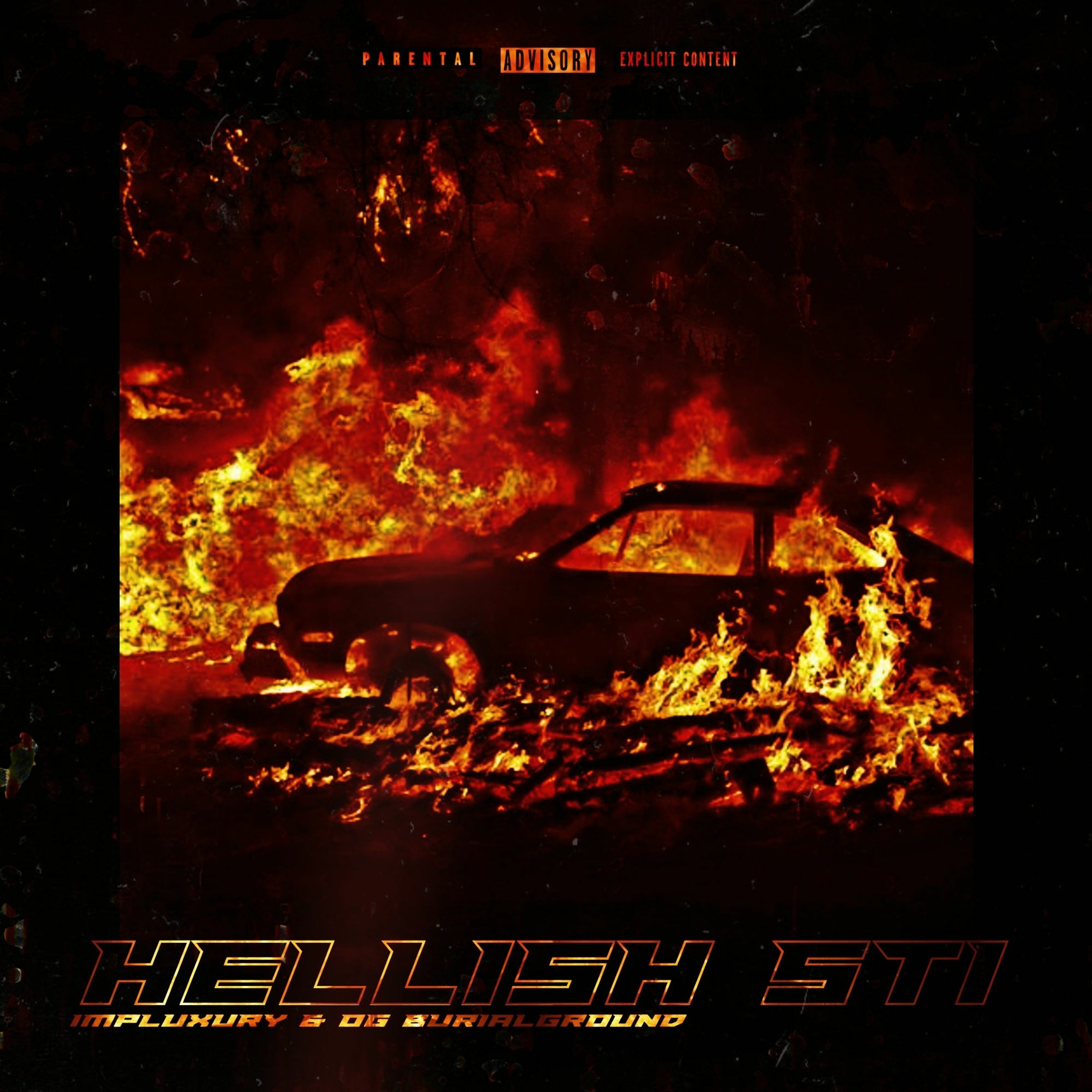 Hellish STI [feat. OG BURIALGROUND & $UICIDEBOY$]