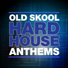 "Hard House Anthems"