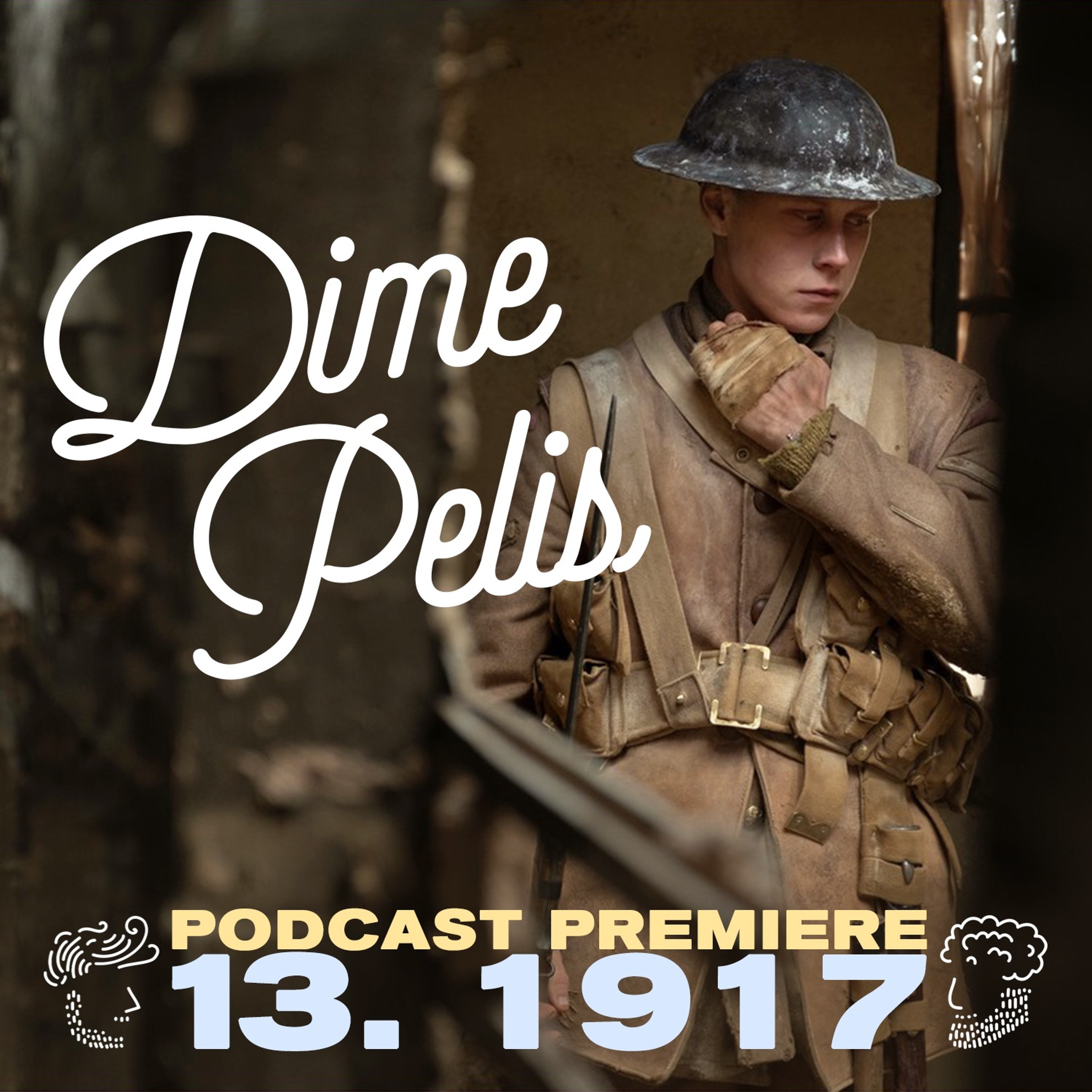 Episodio 13. 1917 de Sam Mendes
