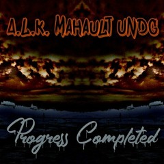 A.L.K. & Mahault UndG - Progress Completed