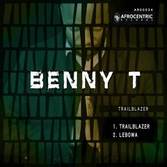 Benny T - Trailblazer