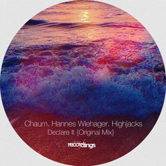 PREMIERE: Chaum, Hannes Wiehager, Highjacks - Declare It {Original Mix} Stripped Recordings