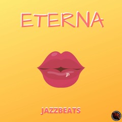 JazzBeats - Eterna (Original Mix)[OKOTK RECORDS] OUT NOW SPOTIFY