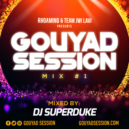 Gouyad Session Mix #1