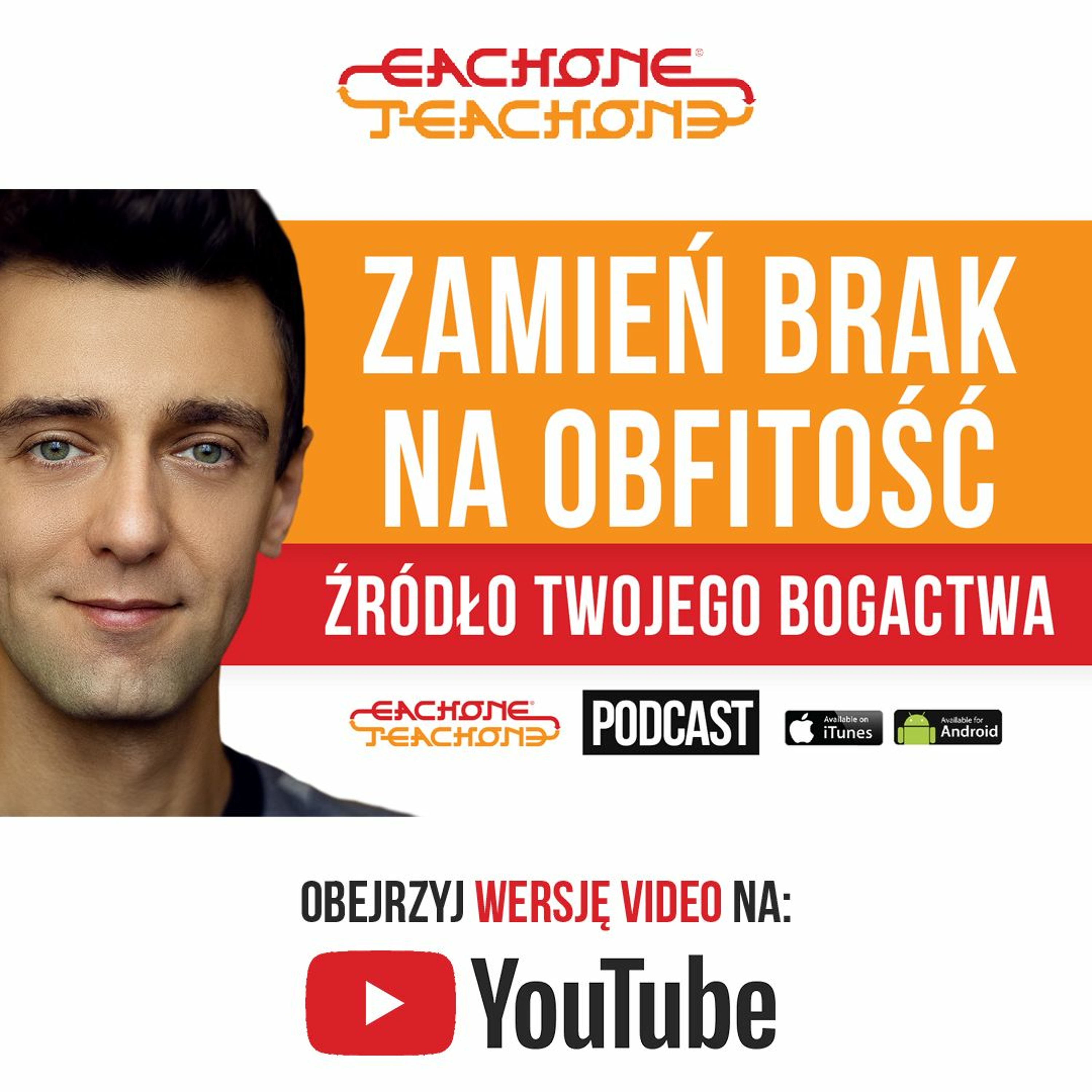 E1T1 | #079 - Zamień brak na obfitość. Źródło Twojego bogactwa. episode artwork