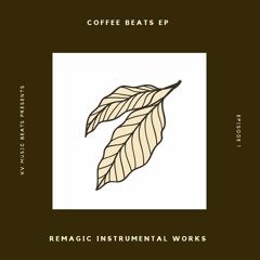COFFEE BEATS EP - FULL ALBUM