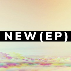 NEW (EP)