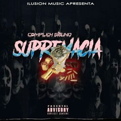 Ilusion Music - SUPREMACIA