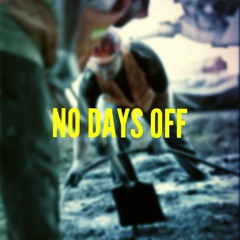 No Days Off