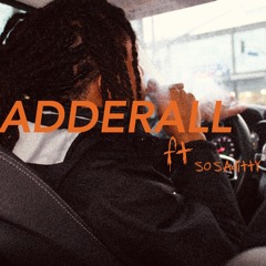 Adderall ft SoSaditty (prod. DamnKc)