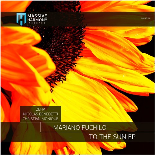 MHR354 Mariano Fuchilo - To The Sun EP [Out January 27]