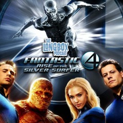 Fantastic Four: Rise of the Silver Surfer Special