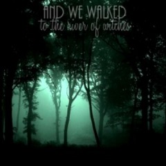 and we walked to the river of witches