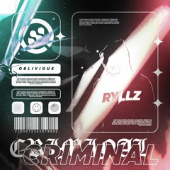 RYLLZ - Criminal