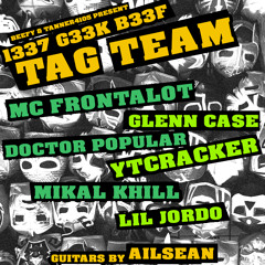 1337 G33K B33F - Tag Team