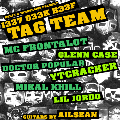 1337 G33K B33F - Tag Team