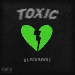BlackHeart-Toxic