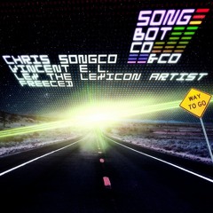 SongBotCo - Way to Go [Chris Songco , Vincent E. L., LEX the Lexicon Artist, Freeced]